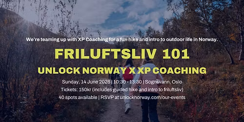 Friluftsliv 101: Unlock x XP Coaching Hike