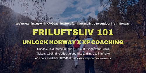 Friluftsliv 101: Unlock x XP Coaching Hike