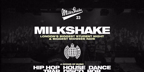 Milkshake, Ministry of Sound | London's Biggest Student Night \ud83d\udd25 Sept 8th 2026 \ud83c\udf0d (Freshers Warm Up!)