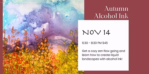 Cozy Flow Alcohol Ink for Autumn
