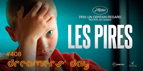 Dreamers' day #408: Les Pires (2022)