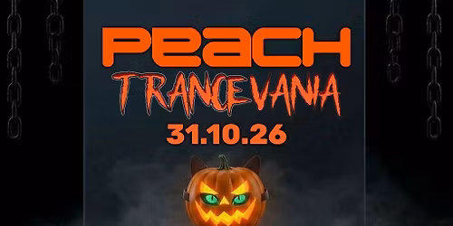 Peach Goes Hard meets Trancevania - Halloween 2026