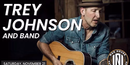 Trey Johnson & Band at MAD House 101