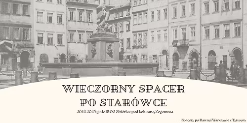 Staromiejskie opowie\u015bci wieczorow\u0105 por\u0105 - spacer z przewodnikiem