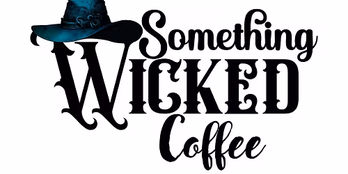 Coffee Coven - Something Wicked Coffee