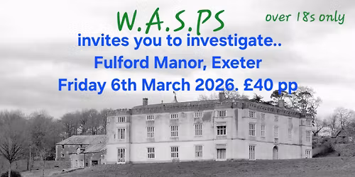 Fulford Manor Ghost Hunt