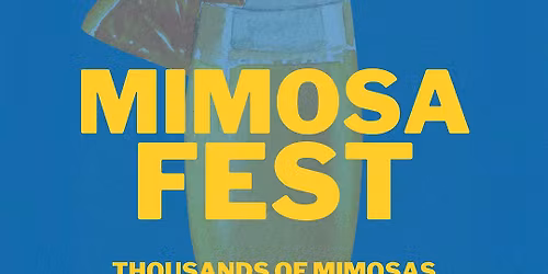 Mimosa Fest