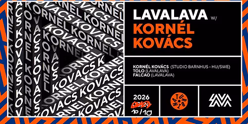 LavaLava w\/ KORN\u00c9L KOV\u00c1CS