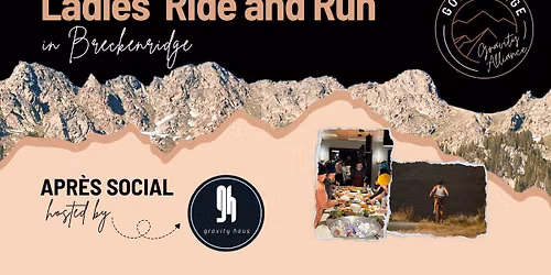 Breck Mountain Bike Ride, Trail Run, + Run\/Walk, Apres Hosted by Gravity Haus!