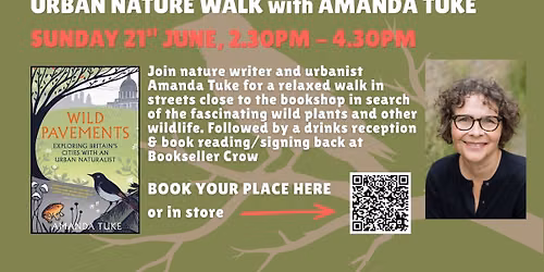 WILD PAVEMENTS - an urban walk with Amanda Tuke and Bookseller Crow