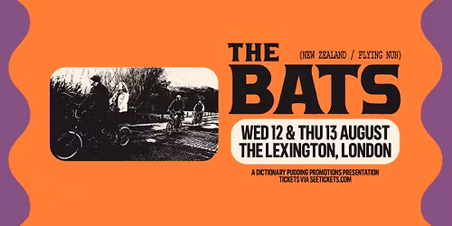 The Bats play The Lexington on August 12th & 13th 2026
