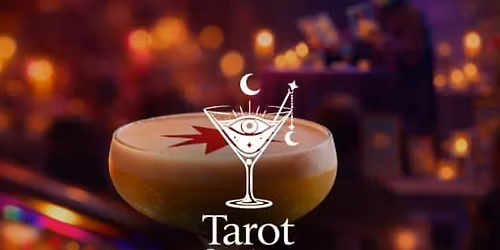 Tarot Sessions: A Mystical Show of Cards and Cocktails