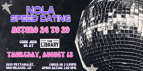 8\/13 - NOLA Speed Dating @ The Library