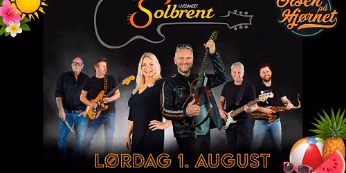 Solbrent \/\/ Olsen p\u00e5 Hj\u00f8rnet \/\/ L\u00f8rdag 1. august