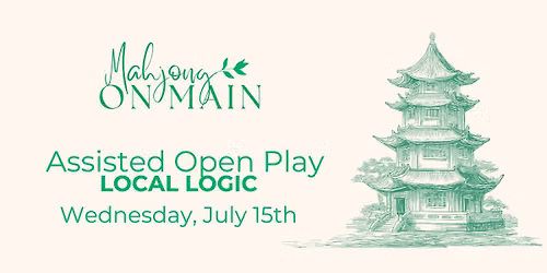 July 15th - Assisted Open Play @ Local Logic