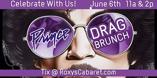 Prince Drag Brunch at Roxy's Cabaret