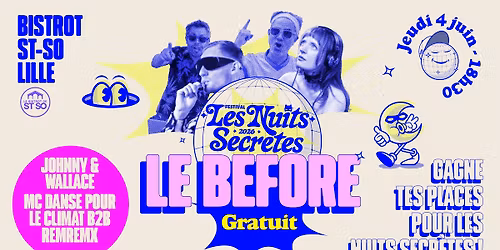 BEFORE DES NUITS SECR\u00c8TES - BISTROT ST-SO 