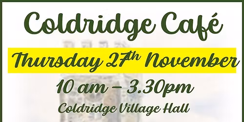 **Save the date**  Coldridge Caf\u00e9 - November 2025