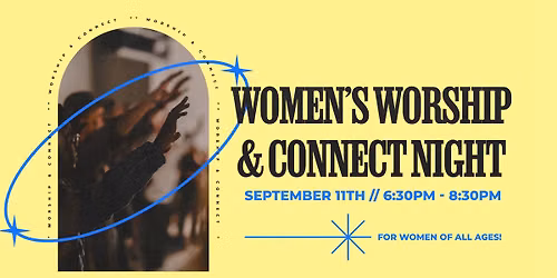 Women's Worship & Connect Night 