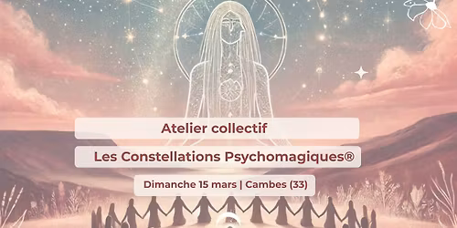 Les Constellations Psychomagiques\u00ae\n\n