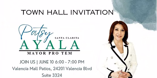 Santa Clarita Mayor ProTem Town Hall