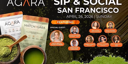 SAN FRANCISCO - MATCHAGARA EXPERIENCE \/ PRODUCT LAUNCH
