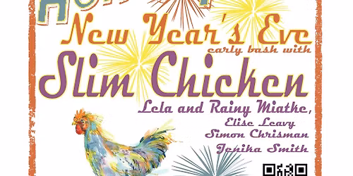 NYE Honky Tonk early Bash & 2-step dance w\/Slim Chicken & Jimmy Fretwell