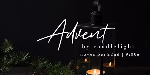 Advent by Candlelight