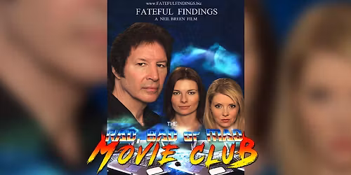 Fateful Findings - The greatest, most important movie ever made.