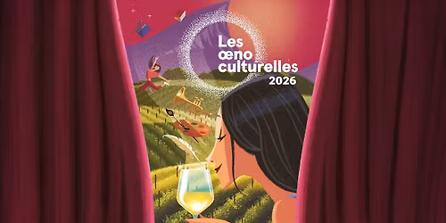 Les \u0153noculturelles - Edition Printemps 2026 (24, 29 et 30 mai)