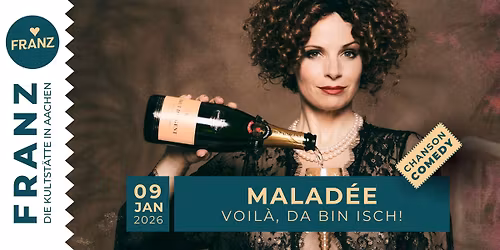 MALAD\u00c9E \u2022 \u201eVOIL\u00c0, DA BIN ISCH!\u201c\u2022 CHANSON COMEDY