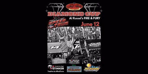 Al Russel's Fire & Fury DIAMOND CUP Stinker Stores Family Pass FRIDAY
