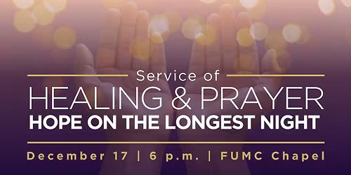 Service of Healing Prayer: Hope on the Longest Night