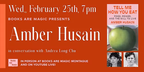 In-Store: Amber Husain: Tell Me How You Eat w\/ Andrea Long Chu
