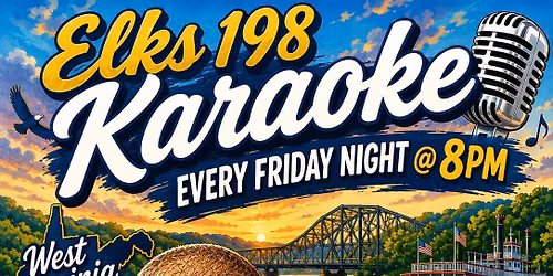 Elks 198 Karaoke Night - June 26th @ 8:00pm