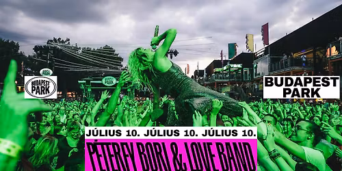 P\u00e9terfy Bori & Love Band - Budapest Park