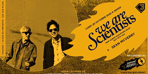 DERNIERS BILLETS \/ We Are Scientists + Sean McVerry en concert au Supersonic Records \u2022 Paris