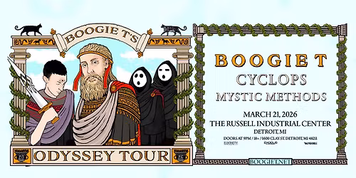 ODYSSEY TOUR ft BOOGIE T & CYCLOPS at The Russell Industrial Center