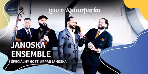 JANOSKA ENSEMBLE: The Four Seasons Programme - Leto v Kulturparku 2026