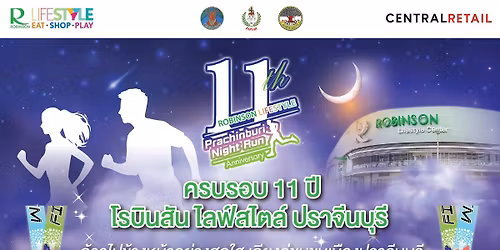 11th Robinson Lifestyle Prachinburi Night Run Anniversary