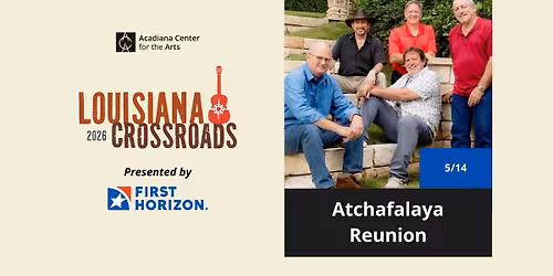 Louisiana Crossroads: Atchafalaya Reunion
