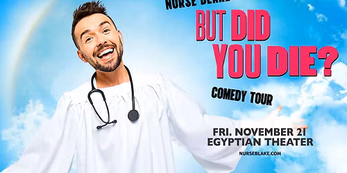 Nurse Blake: But Did You Die? Tour