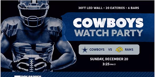 Dallas Cowboys Watch Party: Cowboys vs Rams