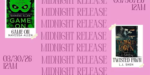 Game On & Twisted Pawn Midnight Release 