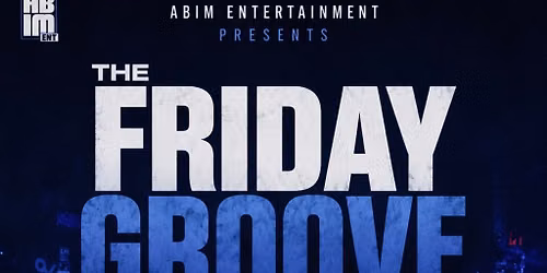 The Friday Groove