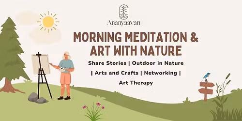 Morning Meditation & Art with Nature