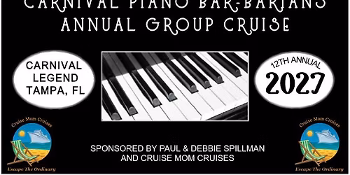 12th Annual Piano Bar-Barians Group Cruise