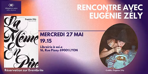 Rencontre avec Eug\u00e9nie Z\u00e9ly pour "La m\u00eame en pire"