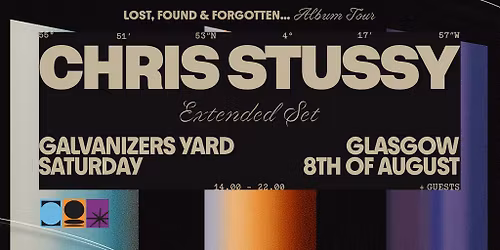 Chris Stussy Scotland | Lost, Found & Forgotten...