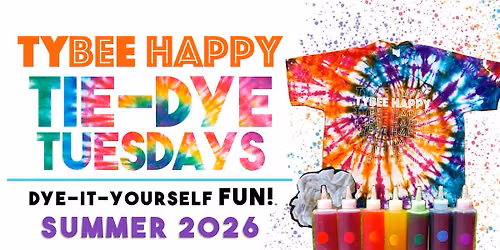 Tybee Happy Tie-Dye Tuesdays | Dye-It-Yourself Fun at Kelly & Company! | Summer 2026 \u2600\ufe0f\ud83c\udf08\ud83e\udee7